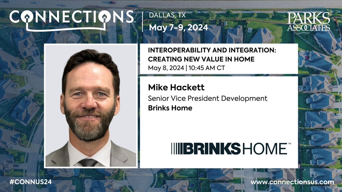 Welcome Mike Hackett, Senior Vice President Development, @Brinksas speaking for #CONNUS24 during Interoperability and Integration: Creating New Value in Home on Wed, May 8! 🎤 ⏰ Save $350 on registration: CONNUS-EARLY: parksassociates.com/event/connecti… #SmartHome #IoT #SaaS