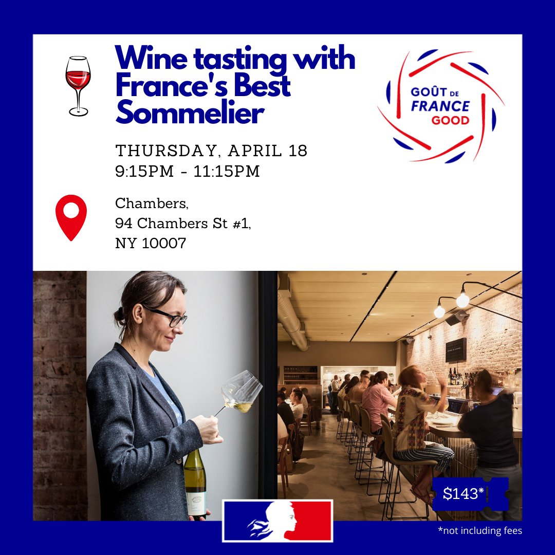 As part of #GoodFranceWeek, meet the best French Sommelier @plepeltier at Chambers NYC.🍷 She will serve you five #wines from several wine-growing regions .🇫🇷 Save your spot now! 👉 urlz.fr/qfkX The number of tickets is limited. #GoutDeFrance #FranceInNewYork
