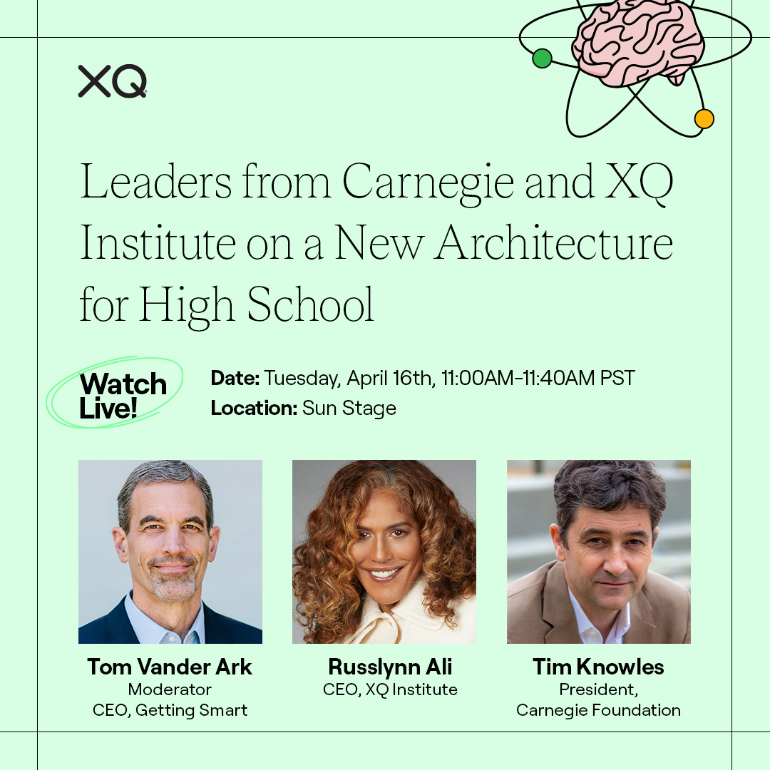 Catch XQ CEO Russlynn Ali and @CarnegieFdn President Tim Knowles @asugsvsummit in a pivotal discussion moderated by Tom Vander Ark, CEO of Getting Smart. They'll talk about why it's time for a more flexible model of high school learning.🌟