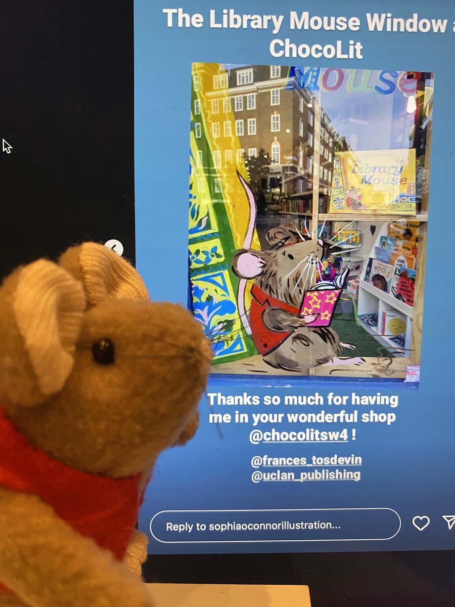 FrancesTosdevin's tweet photo. Quill was excited to check out Instagram tonight!!! THE LIBRARY MOUSE shop window at #Chocolit in Clapham Common! 🐭✒️📚@SOCillustration @publishinguclan @bouncemarketing @DSquiffy @lucyirvine93 https://t.co/nJkZOIxgoX