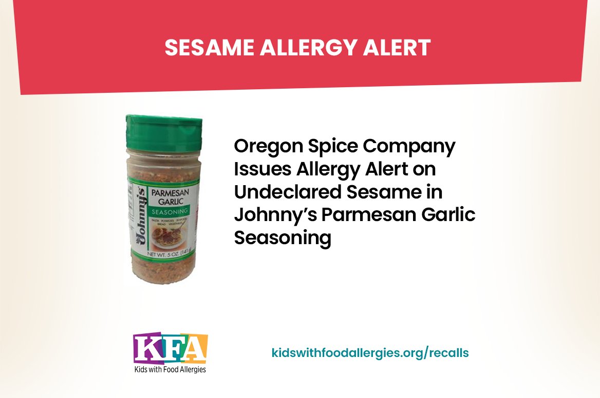 Sesame Alert: Johnny's Parmesan Garlic Seasoning community.kidswithfoodallergies.org/blog/sesame-al…