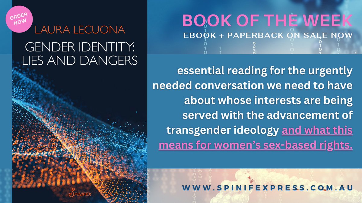 This week's Book of the Week is Gender Identity: Lies and Dangers by @laura_lecuona Get your copy for the special price of $29.95 >> spinifexpress.com.au/shop/p/9781925… #WeStandWithSallGrover