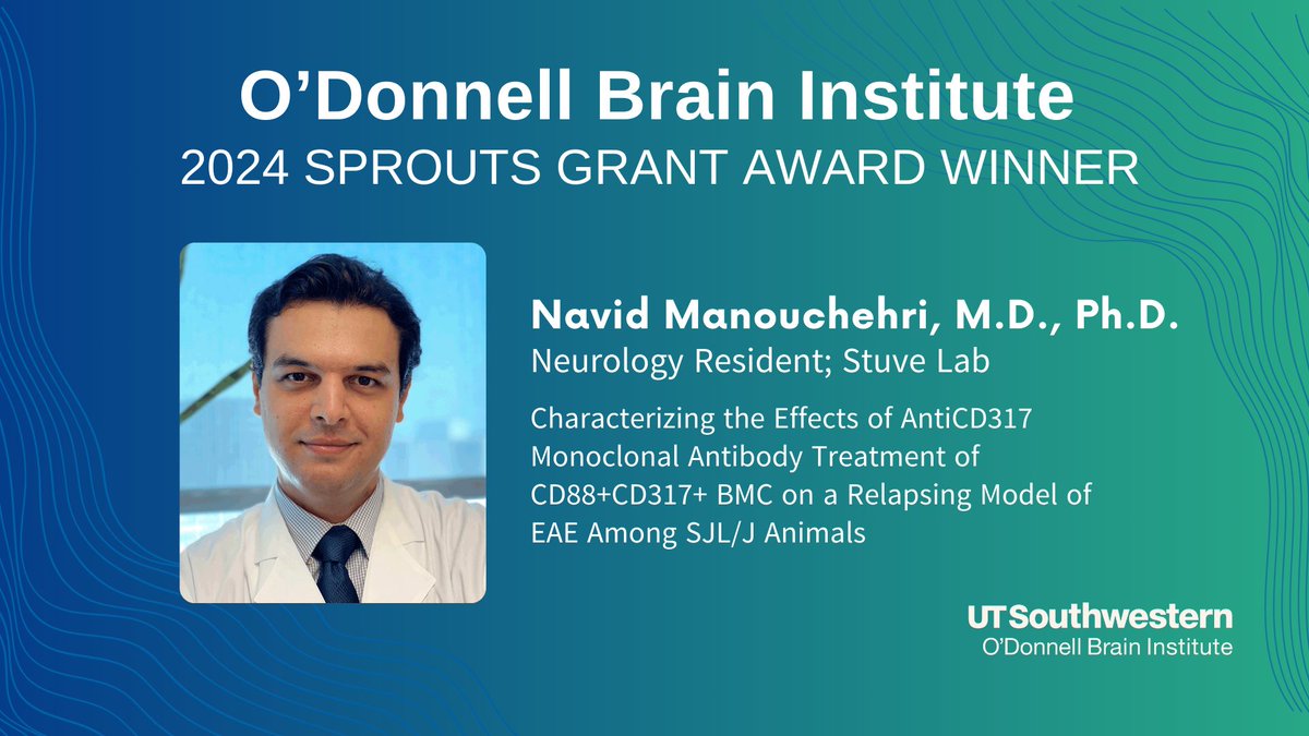 Neurology Resident, Dr. Navid Manouchehri, was awarded a 2024 O'Donnell Brain Institute Sprouts Grant for his research in the Stuve Lab. Sprouts grants encourage creative, high-quality research that also advances the training of early career laboratory or clinical scientists.