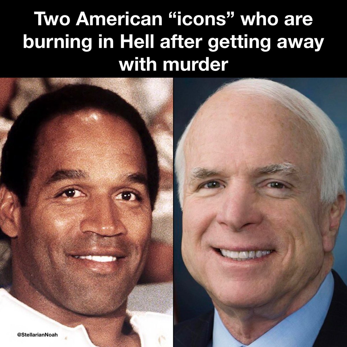 All the McCain dorks can kiss my butt. OJ and John McCain were both beneficiaries of a Ruling Class favoring injustice system. #OJSimpson #JohnMcCain