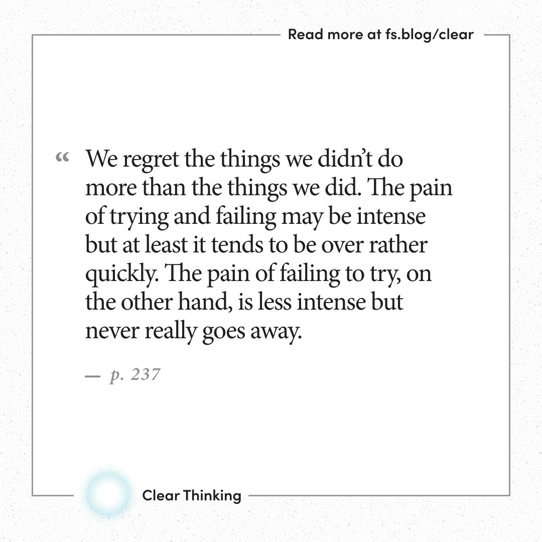 'The pain of failing to try...is less intense but never really goes away.'