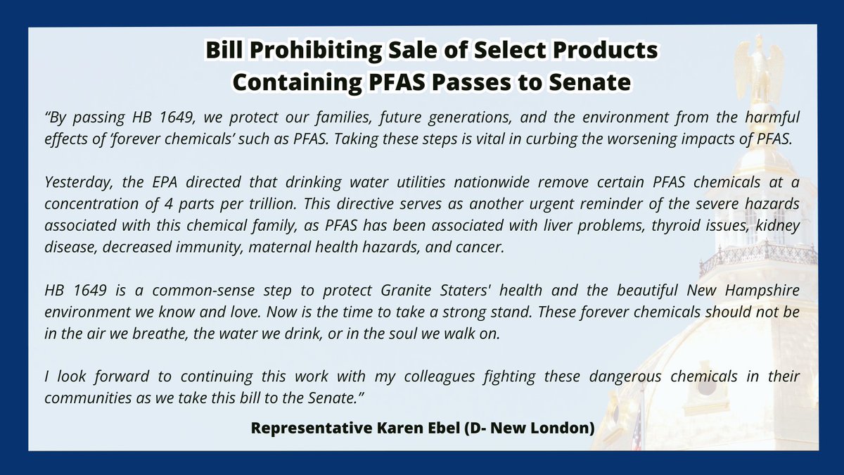 'By passing HB 1649, we protect our families, future generations, and the environment from the harmful effects of ‘forever chemicals’ such as PFAS.' #NHPolitics