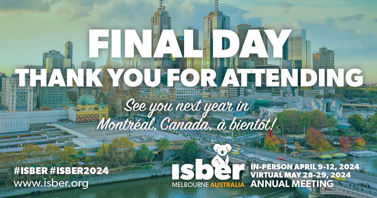 Day 4 of #isber2024, this is it!
On this final day of the Annual Meeting, attend the Communities of Practice meeting, the roundtable discussions, & oral presentations. Join the final symposium & one of the workshops. Finally, learn about next year’s meeting destination! #isber