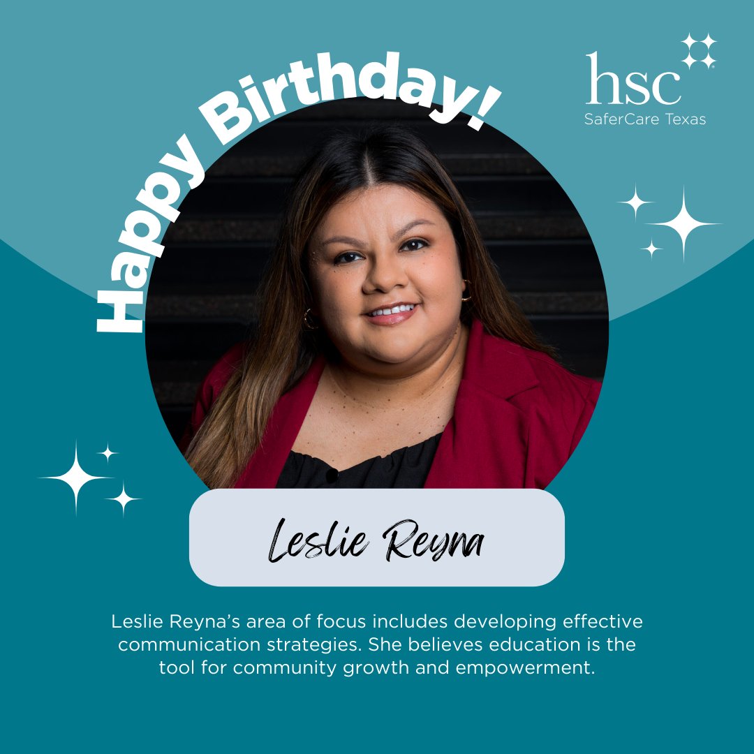 Happy Birthday to our awesome Assistant Director of Strategy and Outreach for SaferCare Texas, Leslie Reyna! ✨💙

#SaferCareTX #UNTHSC