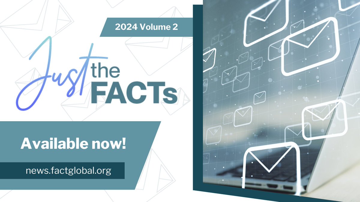 📣Just the FACTs Newsletter📰 2024 Volume 2 is available now! #FACTnews

Read it here📲: news.factglobal.org
