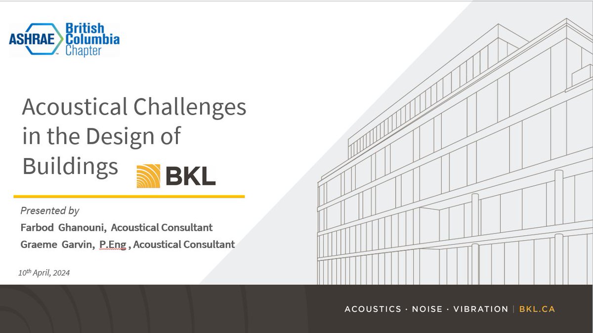 Thank you to all who joined us for Farbod's presentation at the #ASHRAE BC Chapter event.    

If you're keen to learn more about sound propagation theory for interior mechanical noise from exterior-mounted equipment, feel free to reach out!   

bkl.ca/contact-us 
#BKL