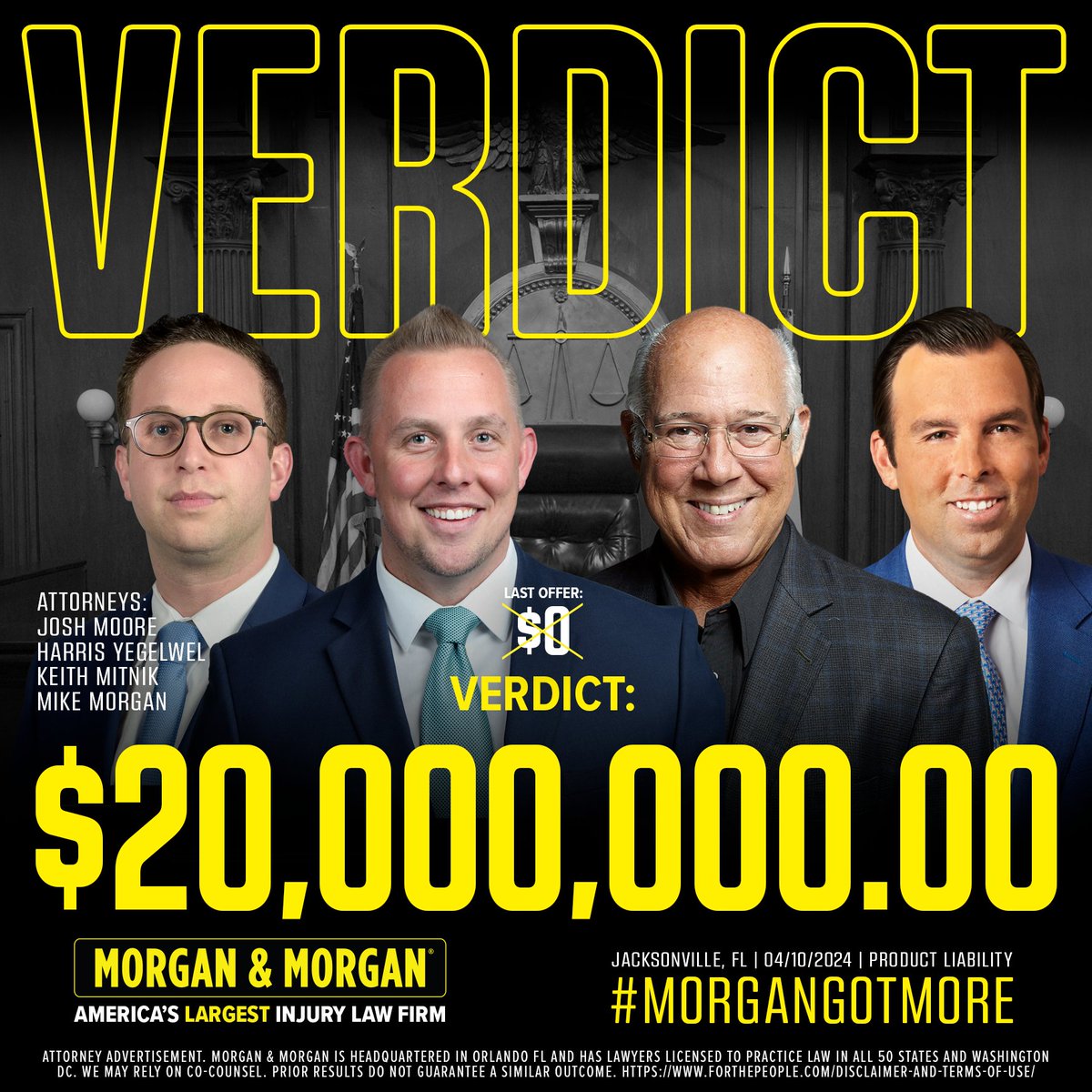 🚨 #VerdictAlert: Josh Moore, Harris Yegelwel, Keith Mitnik and Mike Morgan just received a $20,000,000.00 verdict for our client in Jacksonville! The last offer was $0. That’s #MorganMath 💪 #ForThePeople #MorganGotMore
