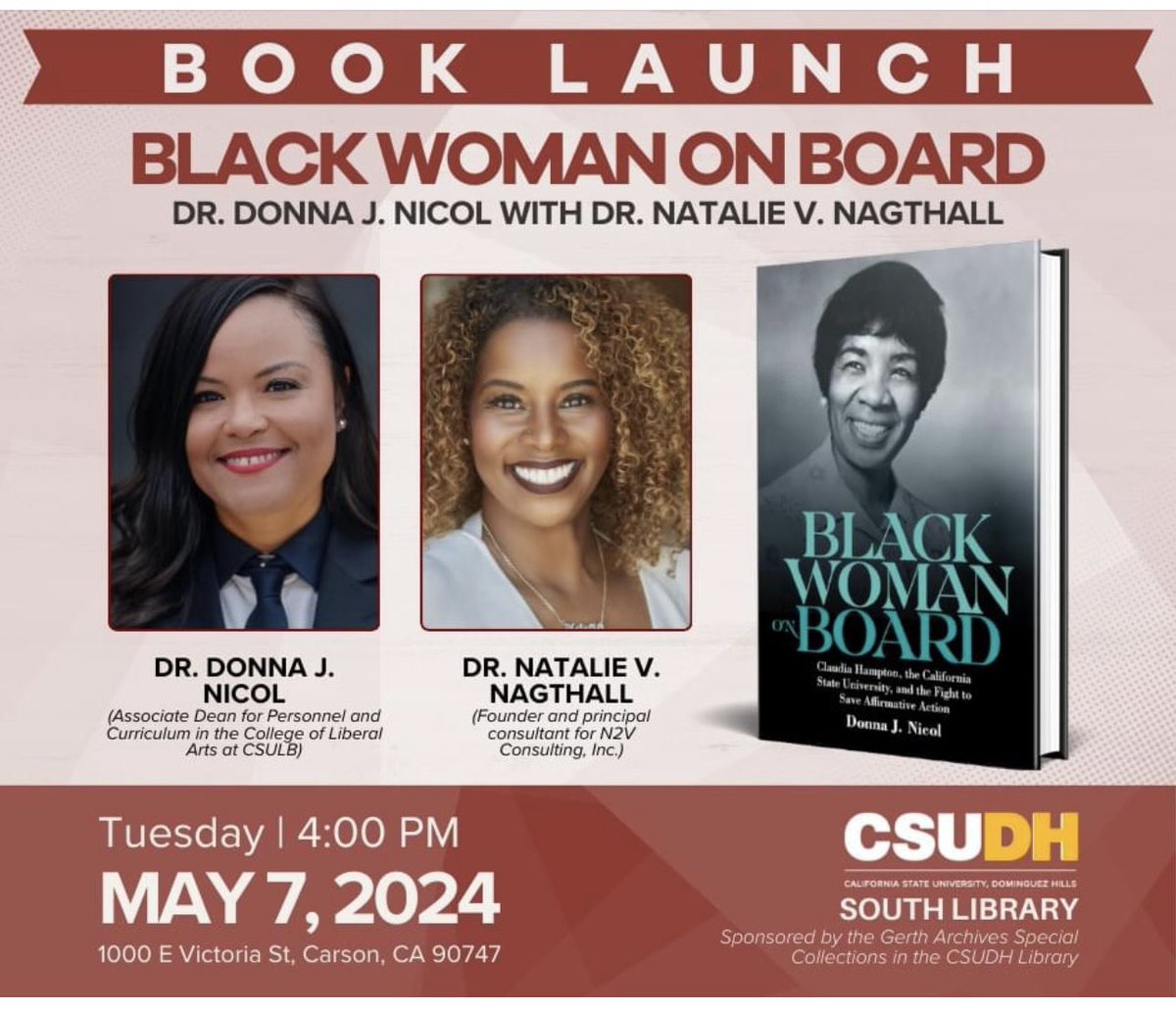 Looking forward to serving as a conversation partner with Dr. Nicol, author of 'Black Woman on Board' who recently wrote a book about Claudia Hampton, the @calstate 1st Black woman trustee / chair who fought to increase access within the CSU for historically minoritized groups 🫡