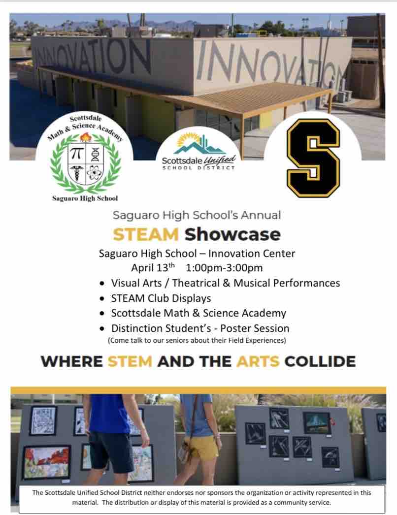 Check out the Saguaro High School STEAM Showcase this Saturday afternoon. Saguaro High School SUSD