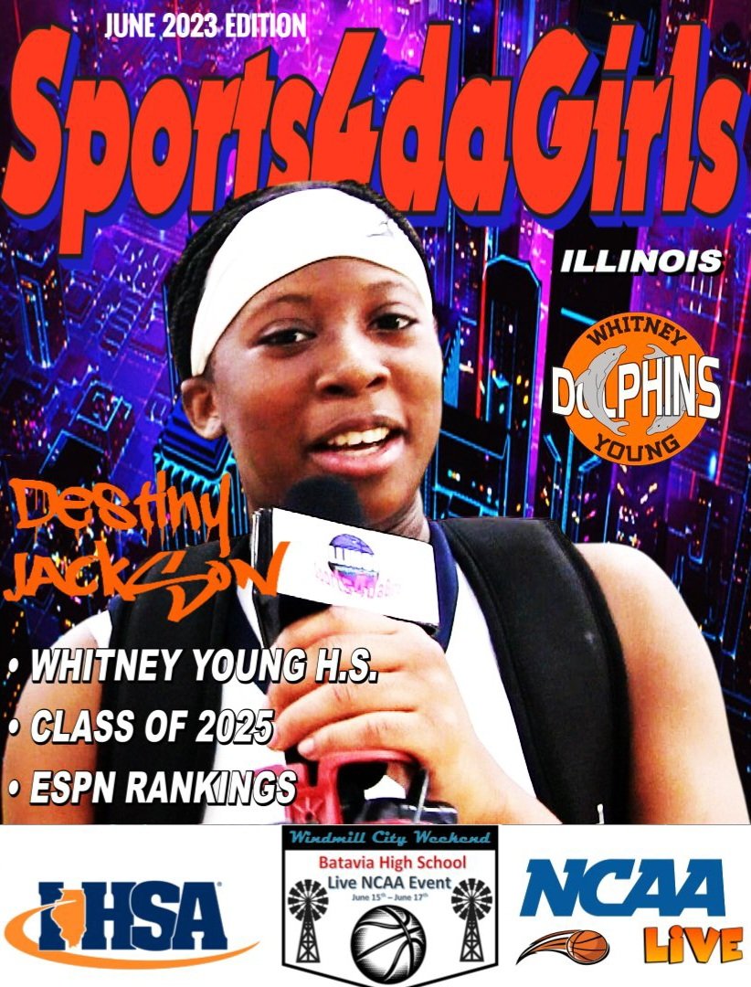 Until (2025) Whitney Young Guard Destiny Jackson gets on Slam, Sports Illustrated, ESPN, Time Magazine, etc., she graced our cover first! 😀
