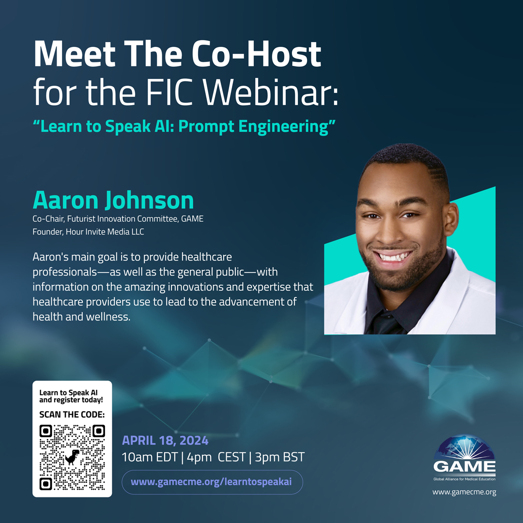Aaron Johnson, Co-Chair of the GAME Futurist Innovation Committee, invites you to join him for the FIC Webinar, “Learn to Speak AI: Prompt Engineering.” 18 April 2024 at 10am EDT / 4pm  CEST / 3pm BST. Register today! Click the link in the comment below or scan the QR code.