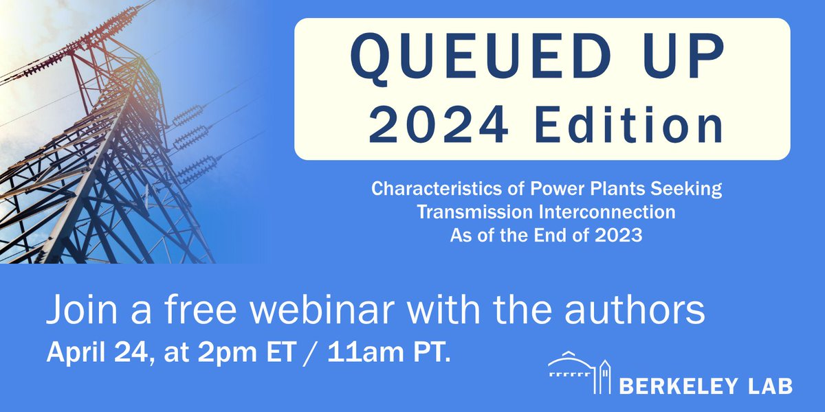 THIS WEEK: For full details on the Queued Up report, on the enormous gird interconnection queue, join a free webinar with the authors on Wednesday April 24, at 2pm ET / 11am PT. Register here: lbnl.zoom.us/webinar/regist…