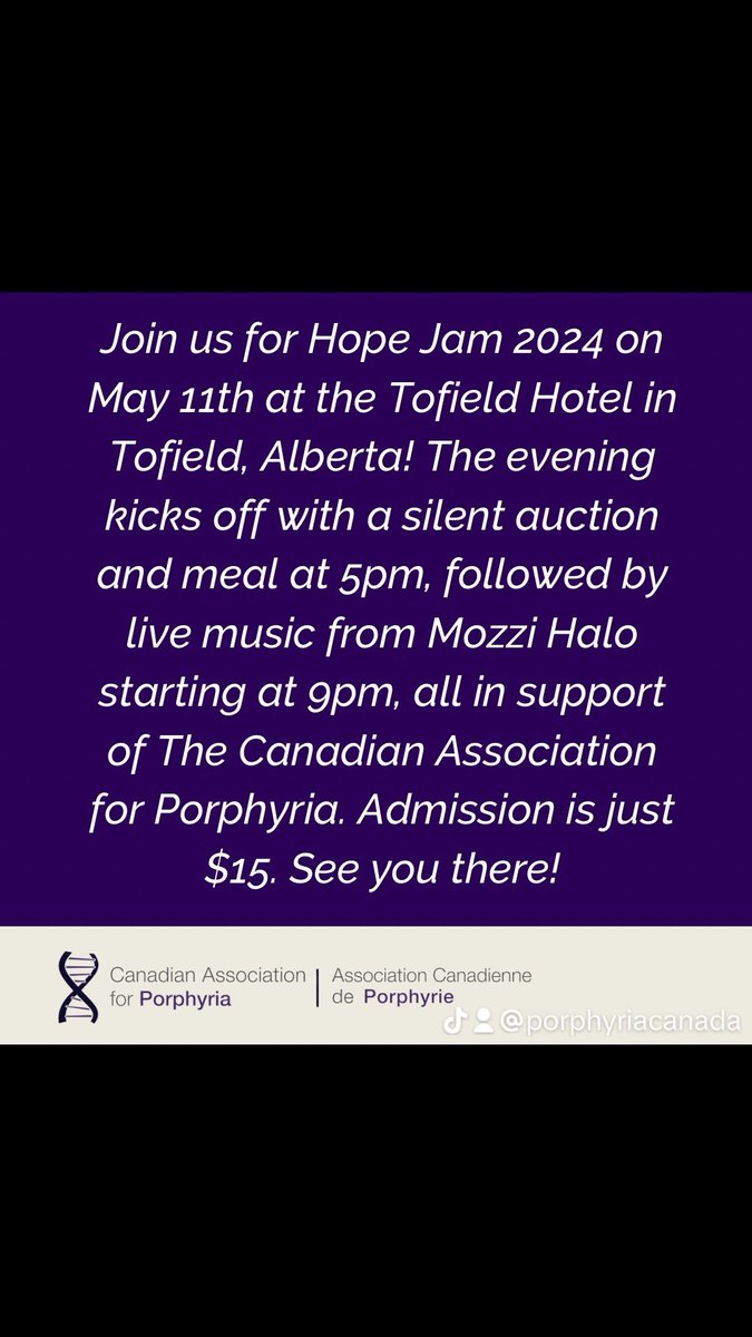 Join us for Hope Jam 2024 on May 11th at the Tofield Hotel in Tofield, Alberta! The evening kicks off with a silent auction and meal at 5pm, followed by live music from Mozzi Halo starting at 9pm, all in support of The Canadian Association for Porphyria. Admission is just $15.