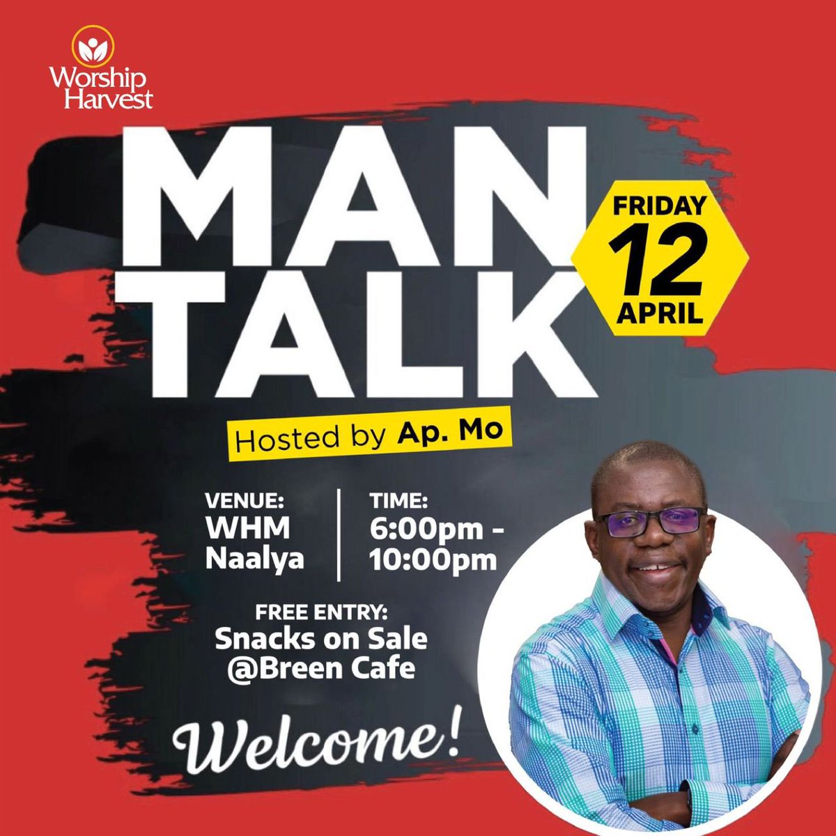 To all yee men out there,you are hereby encouraged to attend the Man Talk today with Ap @mosesmukisa at @worship_harvest. It is inspirational,enlightening, empowering,educational , engaging and uplifting. Come, grow , connect and be inspired .