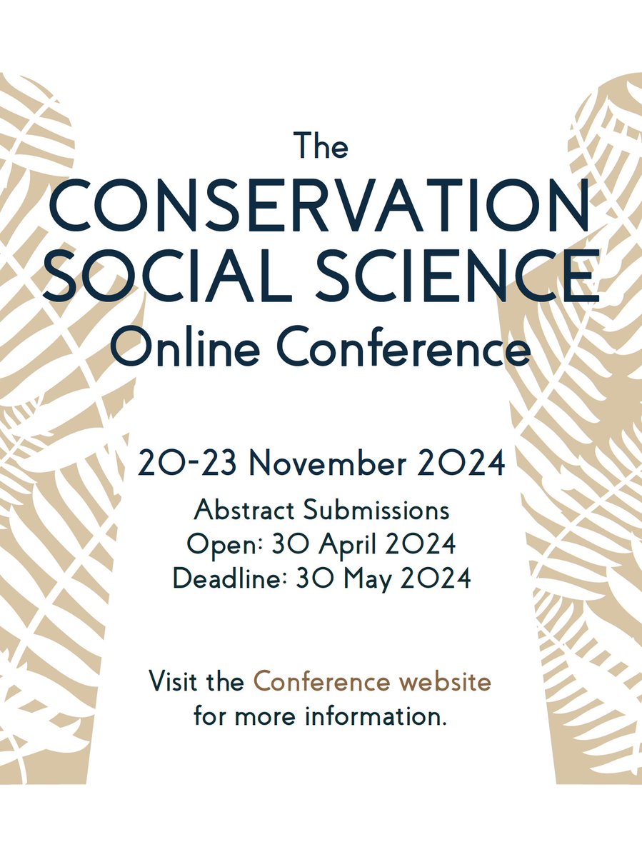🌿 Save the Date! 📢 Exciting news! Join us at the Conservation Social Science Online Conference from November 20-23, 2024! 🔍 Abstract Submissions will open soon. 📆 Abstract Submission Deadline: May 30, 2024 More details: lnkd.in/e8pXecst 🌎 #ConSocSci #SSWG