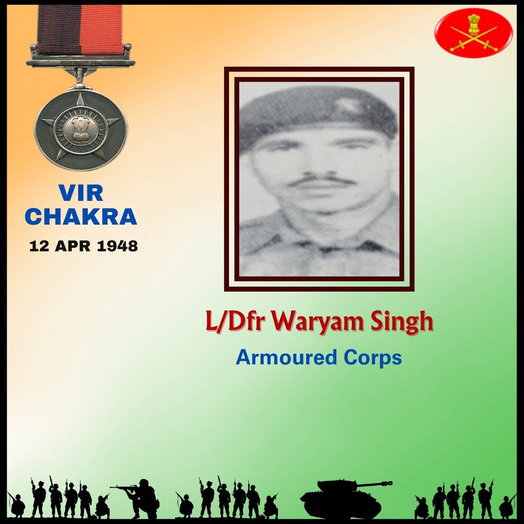 Lance Daffadar Waryam Singh
Armoured Corps
12 Apr 1948
Jammu and Kashmir
Lance Daffadar Waryam Singh displayed conspicuous gallantry & undaunted bravery in the face of the enemy. Awarded #VirChakra.
#progressingJK#NashaMuktJK #VeeronKiBhoomi #BadltaJK #Agnipath #Agniveer
