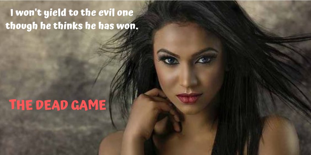 Will I become one of The Dead? I refuse to become one Who walks the nights. I will hold onto humanity Until my dying breath. THE DEAD GAME amzn.to/3hGy0hJ bit.ly/1lFdqNj #vampires #DemonSpirit #ASMSG