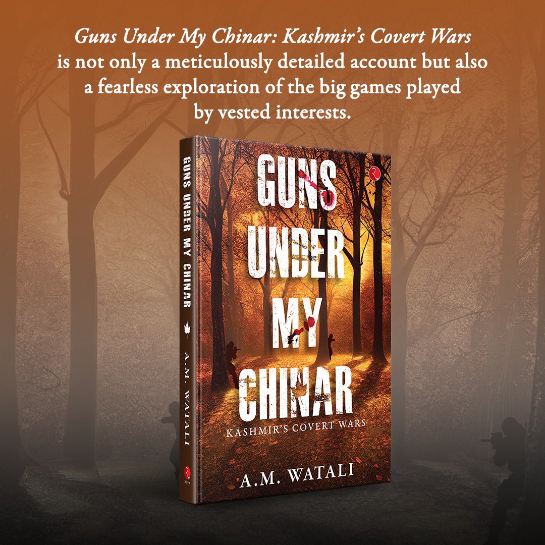 #GunsUnderMyChinar explores the secrets of Kashmir’s history as retired IPS officer A.M. Watali exposes covert operations that have shaped its destinyThe book provides readers with unprecedented access to Kashmir’s geopolitical dynamics through the author’s first-hand…