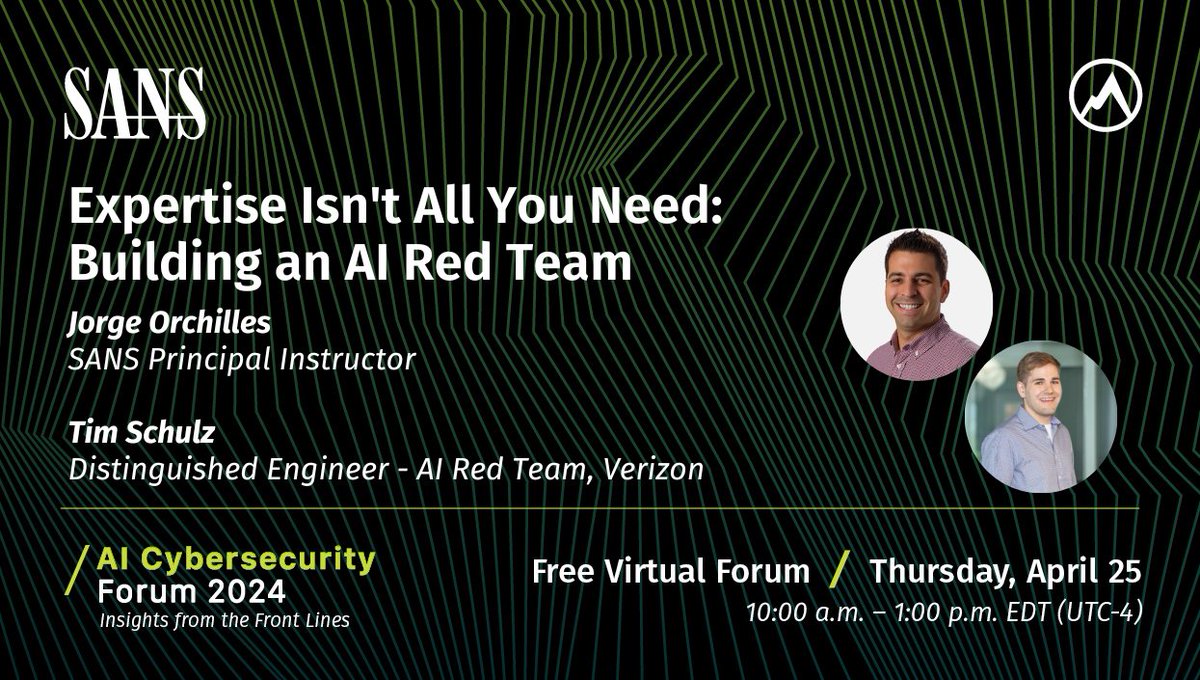 Join us at #SANSAiForum on Thursday, April 25 when @jorgeorchilles & @teschulz will share strategies, tips, and quick wins for how to start building an #AI Red Team. ➡️ Register for Free: sans.org/u/1uVn #ReadTeam #PenTest