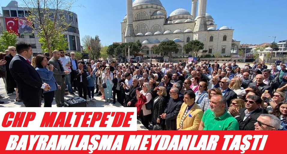 CHP MALTEPE'DE BAYRAMLAŞMA MEYDANLARA TAŞTI katilimcimaltepe.com.tr/chp-maltepedeb… @koymenesin @KenanOtlu @MaltepeBelTr @avukat02 @Murat9620 @seval44472679 @av_nimet83413 @NURDANBOZ @Dnzkaragozz @songulaybirdi @merKkali17 @gokhanseker_ @zeynepduygumola @MustafaKald2 @cumhuryilmazchp