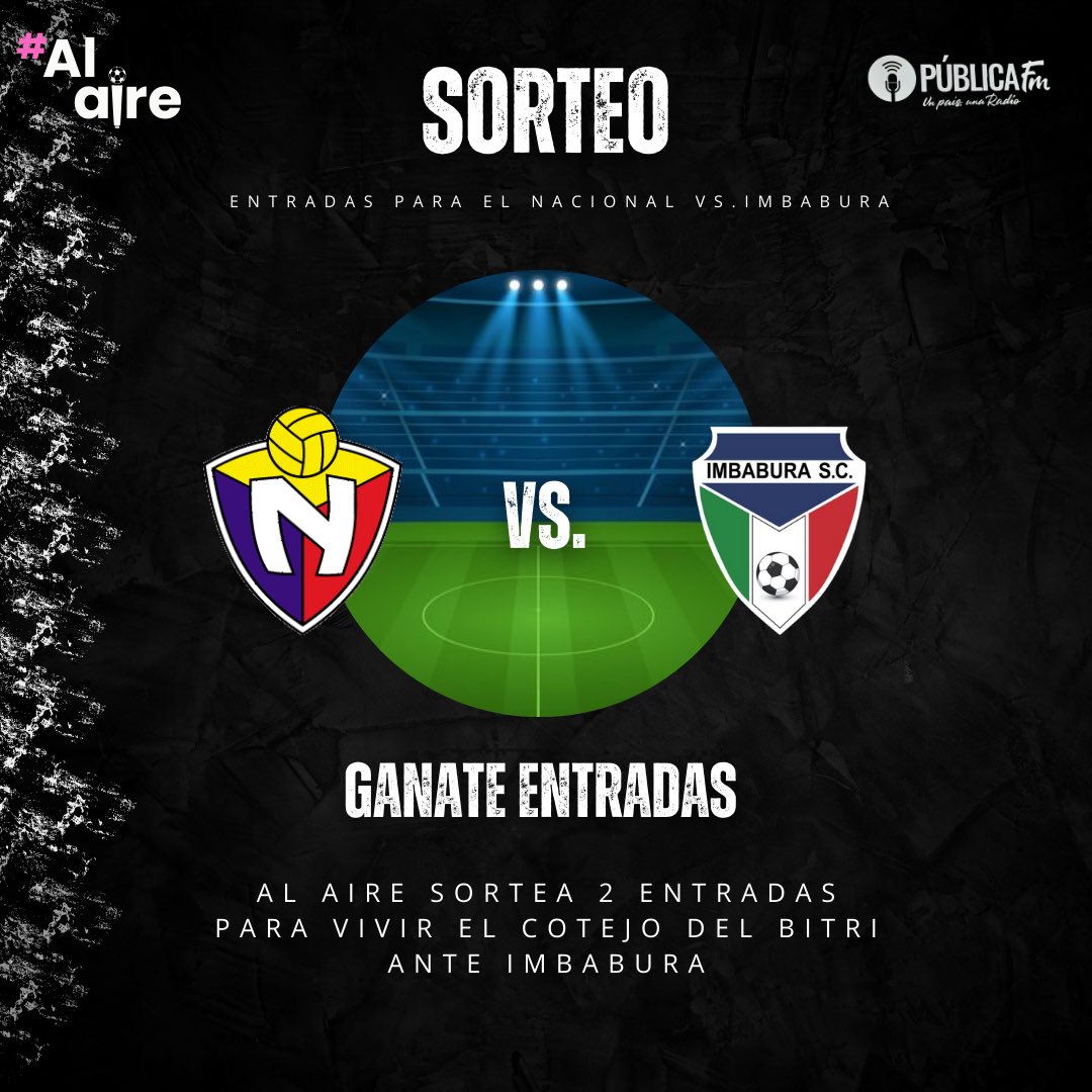 AlAireDM's tweet photo. 🚨Atentos Hinchas de EL NACIONAL👇🏻
#SORTEAREMOS 2 entradas para General Central en el cotejo:
@elnacionalec 🆚 @ImbaburaSC1993
📌14 de abril - 15h30🔥
➡️Mañana durante el programa de #AlAireDM por 📻@PublicaFM 105.3 FM https://t.co/C6JILXx2kS
