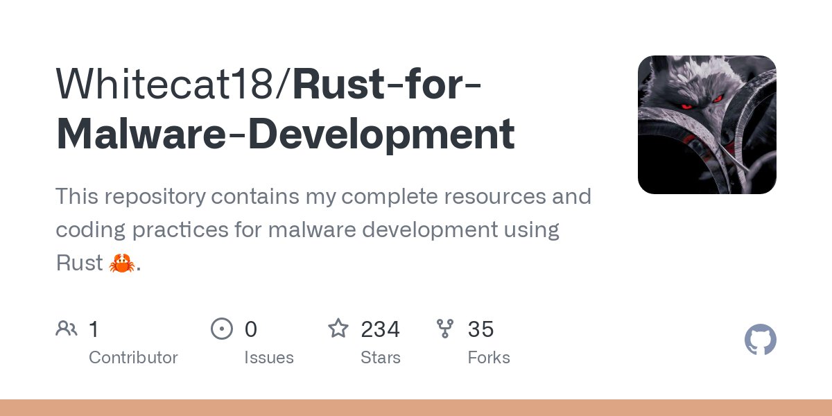 Rust-for-Malware-Development github.com/Whitecat18/Rus… #Pentesting #CyberSecurity #Infosec
