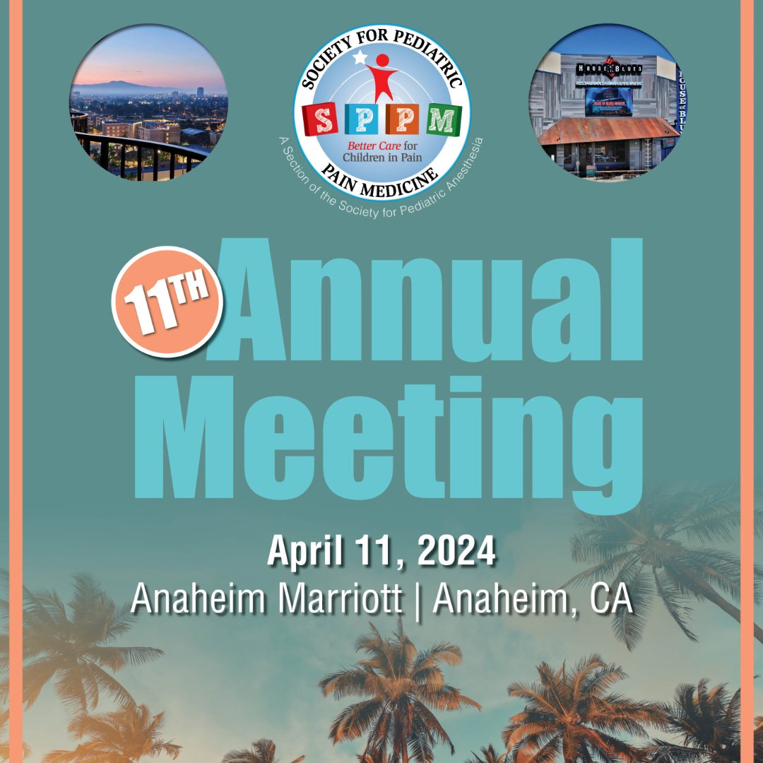 SPA/SPPM WORKSHOP SESSION Basic Ultrasound Guided Regional Anesthesia with Simulation Training 5:15 PM – 7:15 PM PT Location: Grand Ballroom CD ow.ly/Ympa50R4lLz #SPPM2024 #PedsPain