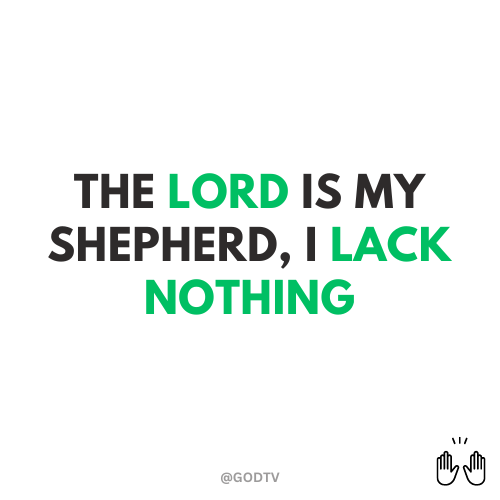 The Lord is my shepherd, I lack nothing #Christ #JesusSaves #HopeCampaign #Hallelujah WATCH AND BE BLESSED 24/7 watch.god.tv