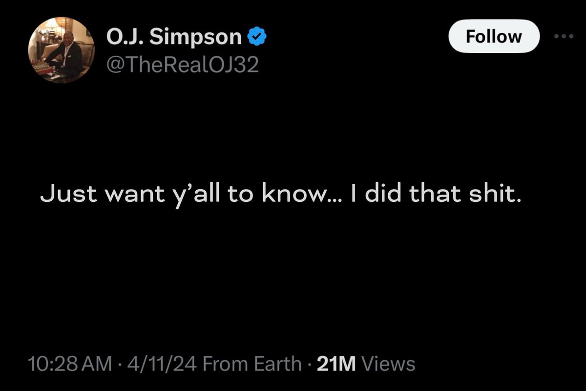 OJ Simpson’s final tweet… but not really.
