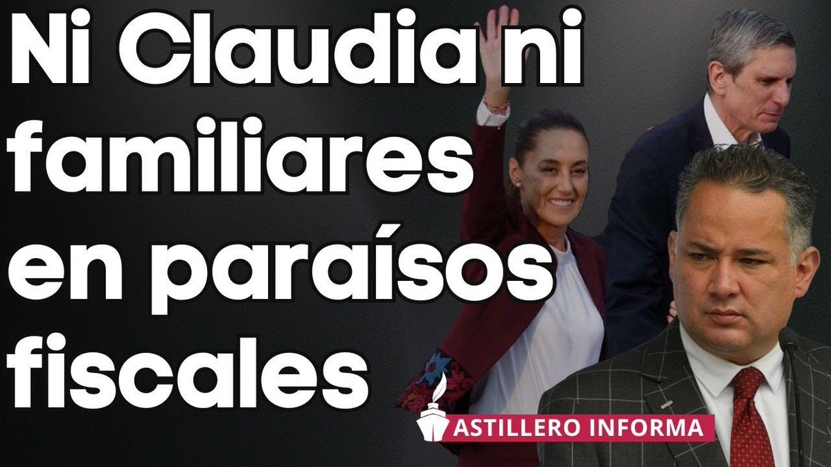 🚢 #AstilleroInforma | Santiago Nieto descarta lavado de dinero de Claudia o familiares en los Panama Papers/Pandora Papers

📺 Ve la entrevista buff.ly/3VWjIjL