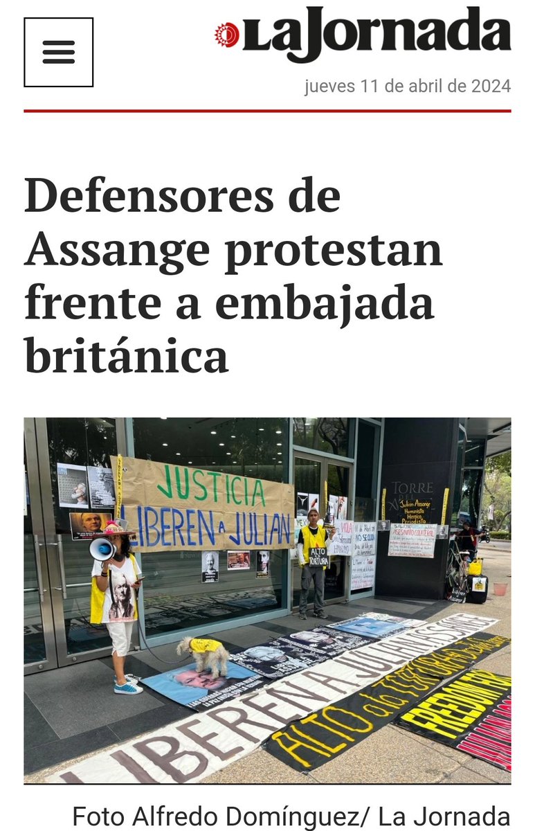 April 11th 'Assange supporters protest in front of British Embassy' Article in our dear ally news outlet @lajornadaonline jornada.com.mx/noticia/2024/0… @JA_Defence @Plucille54 @EfPress