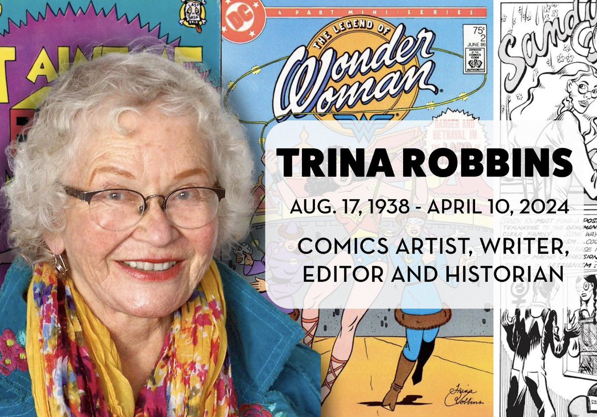 We are deeply saddened to learn of the passing of Trina Robbins. She was a barrier-crushing comics creator in a male-dominated field, and she also documented the contributions of other women in the industry. nytimes.com/2024/04/10/art…