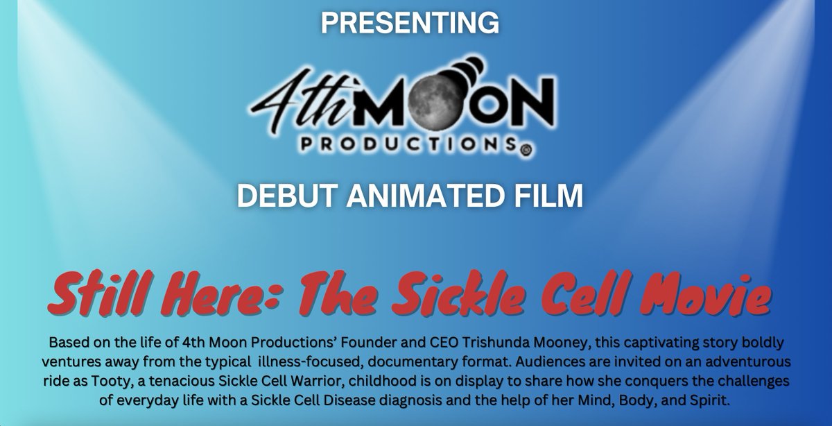 SEEKING INVESTORS!!! Contact us, info@4thmoonproductions.com 

#sicklecellwarriors #sicklecellawareness #sicklecelldisease #inspired #triumphant #animatedshortfilm #indiefilmmaker