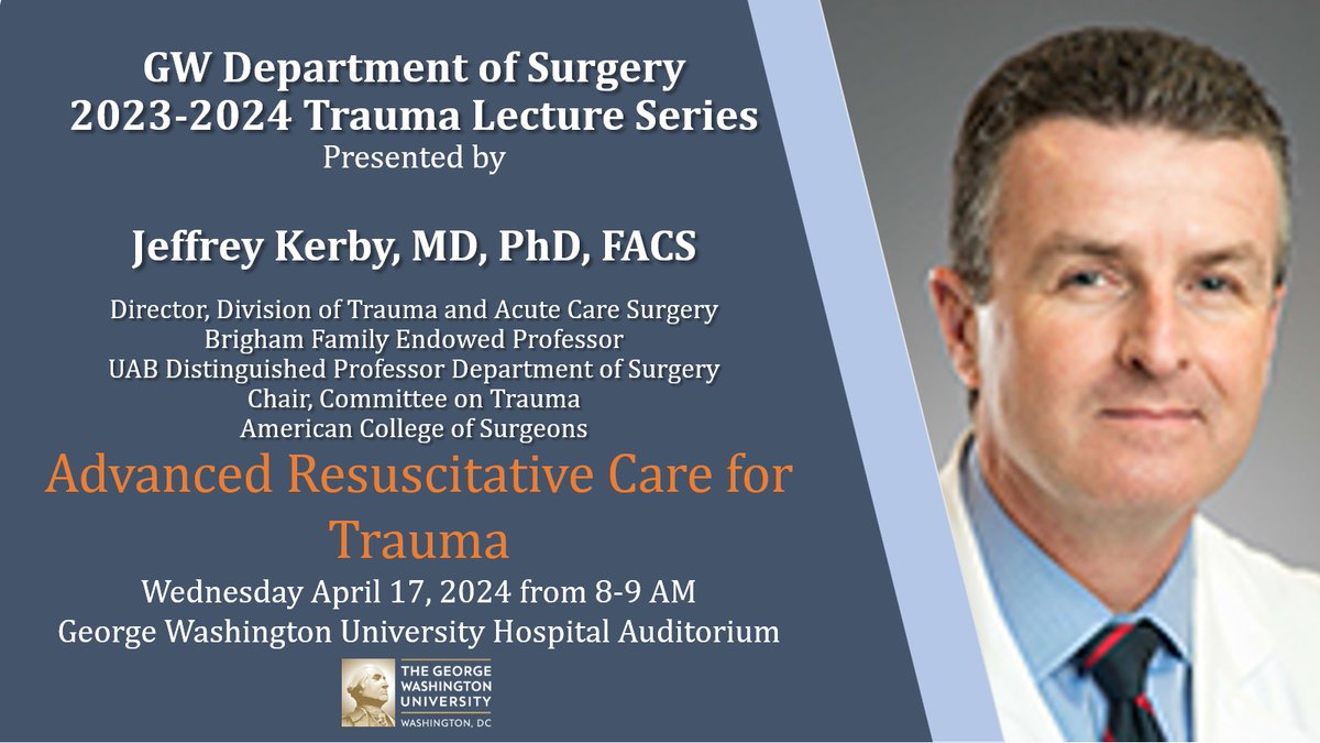 We are excited to host Dr Jeffrey Kerby @KerbyJD_UAB from @UABSurgery @acsTrauma @AmCollSurgeons for our Trauma and Emergency Medicine Grand Rounds on Wednesday, April 17th. HIs talk is titled 'Advanced Resuscitative Care for Trauma.' We hope to see you there! #Trauma #surgery