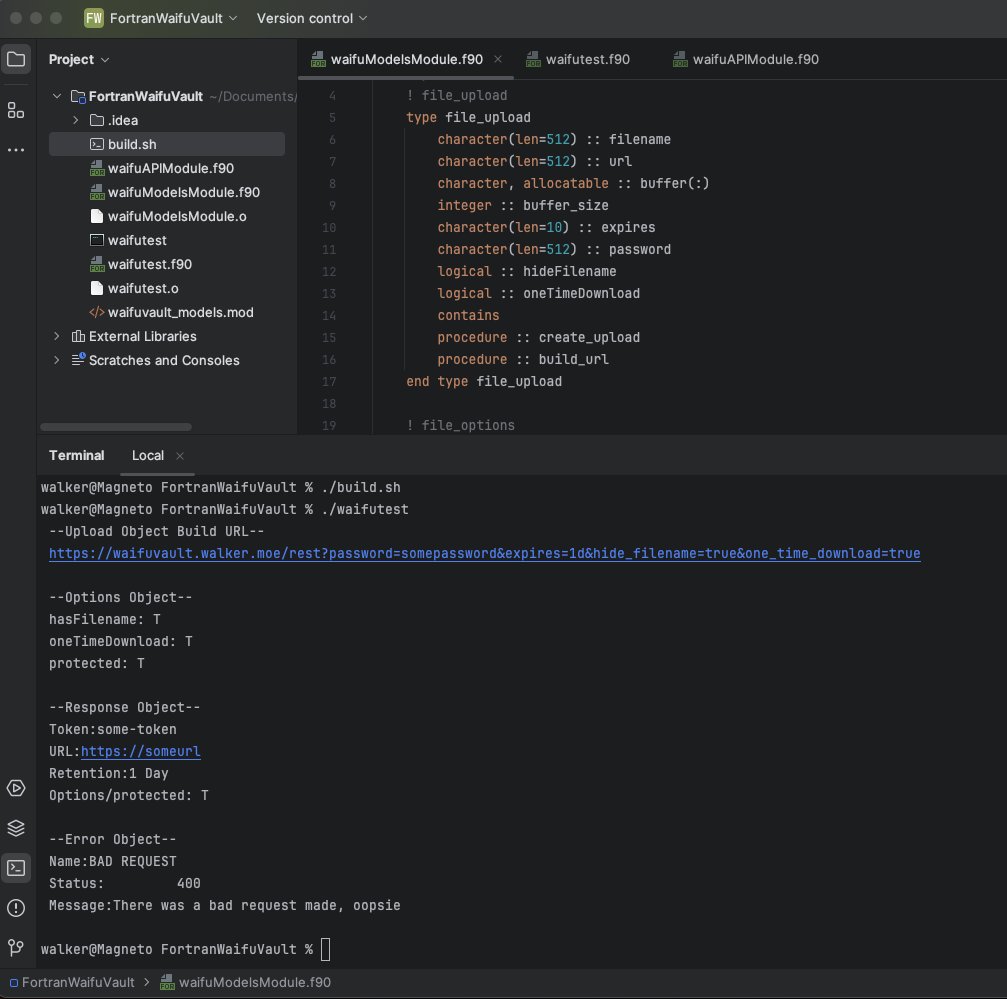Progress on the unofficial FORTRAN SDK for Waifu Vault.

All of the objects and the related methods/actions work now.

FORTRAN has some basic OO that beats what C has to offer.