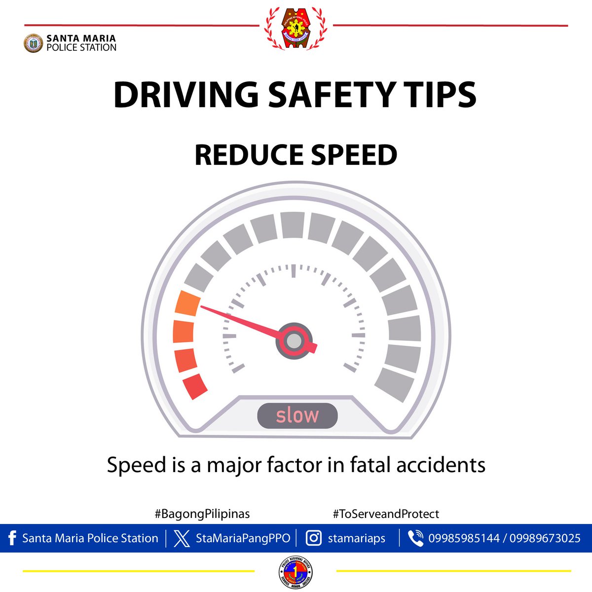 Speed is a major factor in fatal accidents REDUCE SPEED! #BagongPilipinas #ToServeandProtect