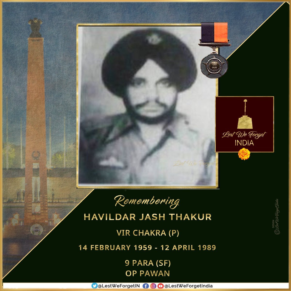 This #IndianBrave commando fought till his last, fending off attacks by LTTE militants, and saving the rest of his team. #LestWeForgetIndia🇮🇳 Havildar Jash Thakur, #VirChakra (P), 9 PARA (SF) made the supreme sacrifice in Sri Lanka, #OnThisDay 12 April in 1989, Op Pawan #IPKF…