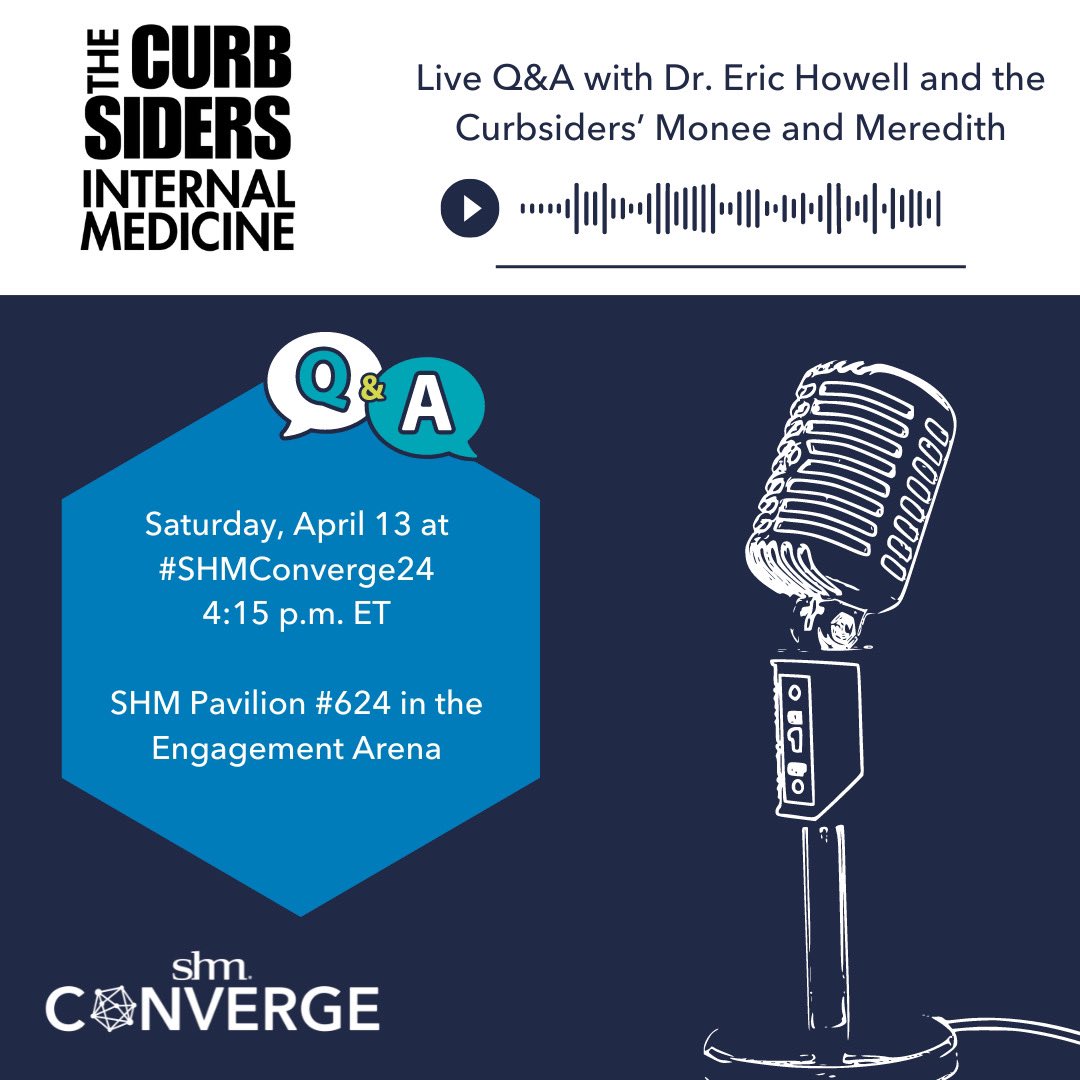 ⭐️🥼🩺 If you’re headed to #SHMCONVERGE24 this weekend in San Diego, then this is for you!! #CONVERGE24 👋 Curbsider hosts @monsta23 @MeredithTrubitt will be recording a fun Q&A with @societyhospmed CEO, Dr. Eric Howell. Stick around after for a little meet and greet!