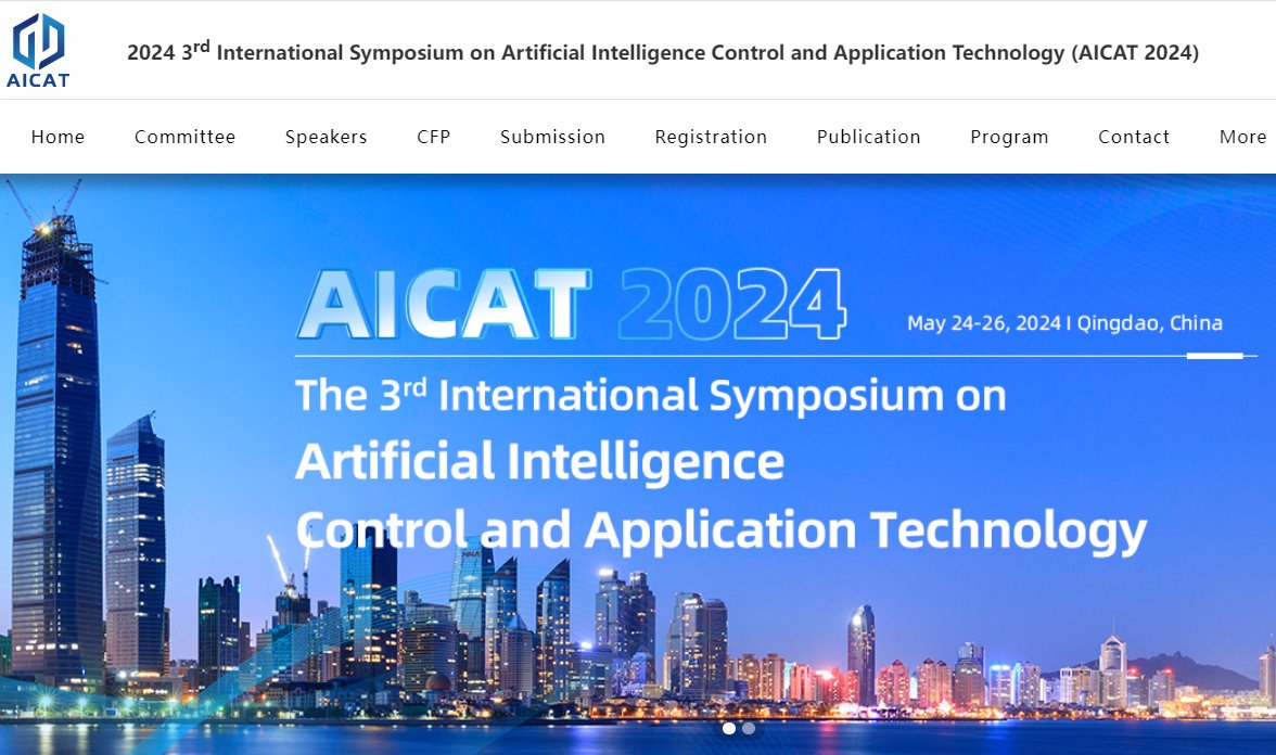 AiScholar01's tweet image. 2024 3rd International Conference on Intelligent Control and Applied Technologies (AICAT 2024) will be held in Qingdao, China on May 24-26, 2024.
Conference Webiste: ais.cn/u/QjArYb
Invitation code: AISCONF
#conference2024 #CFP #IntelligentControl #AppliedTechnologies