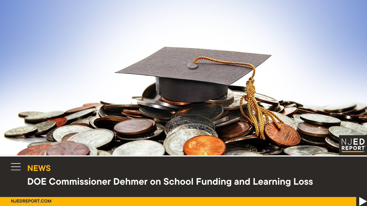 DOE Commissioner Dehmer on School Funding and Learning Loss njedreport.com/doe-commission… #NJEdReport #NJSchools @LauraWaters @NewJerseyDOE @GovMurphy