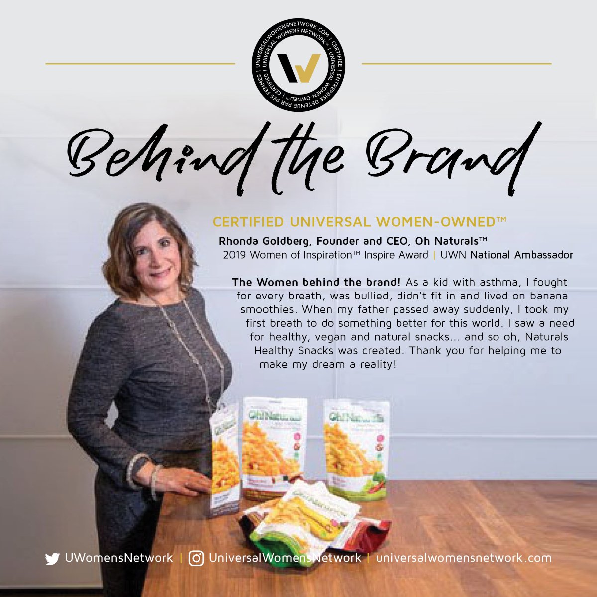 We are elevating Certified Universal Women-Owned™ and Universal Women-Led™ businesses Behind the Brand. Meet Rhonda Goldberg, Founder, and CEO, OH! Naturals! Learn her story and how she is now on the shelves in stores near you distributes nationally!► universalwomensnetwork.com/oh-naturals-fl…