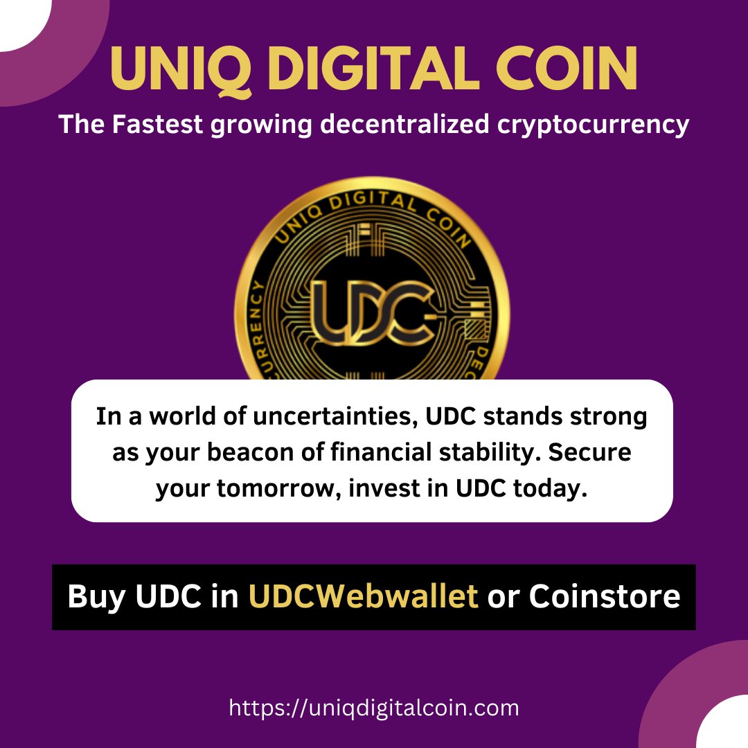 In a world of uncertainties, UDC stands strong as your beacon of financial stability. Secure your tomorrow, invest in UDC today.
Buy UDC in UDCWebwallet or Coinstore
uniqdigitalcoin.com
#UDC #CoinStore #Cryptocurrency #udcinvestors #UDC2024 #buyudc #Blockchain #buytoday