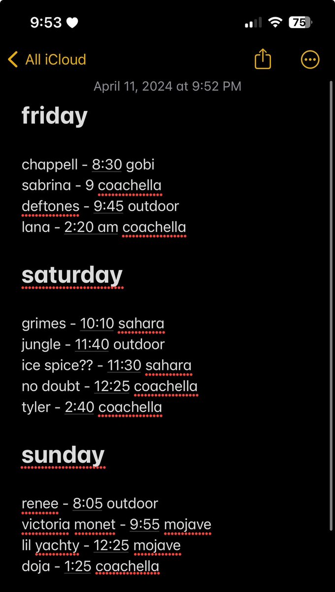 my daughter Matilda just sent me this her @coachella schedule she is so organized she will make a great music manager or head of production Lana Del Rey 2:20am EST ↙️↙️