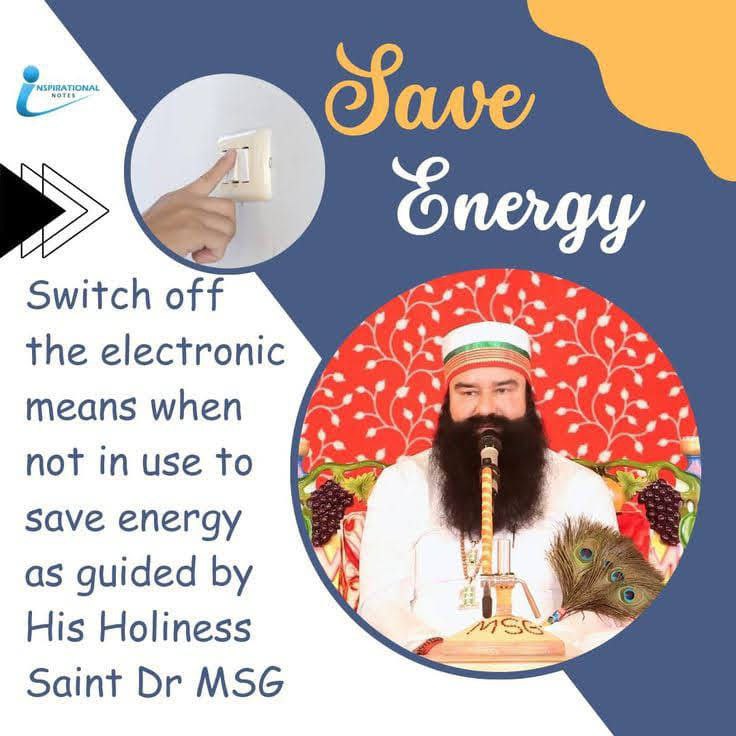 Saving energy is very important in today's time. Saint Dr MSG Insan tells that when not in use, remove the electrical appliances from the plug, especially the mobile charger, which is often left plugged in, energy can be saved by making such small efforts. #EnergySavingTips