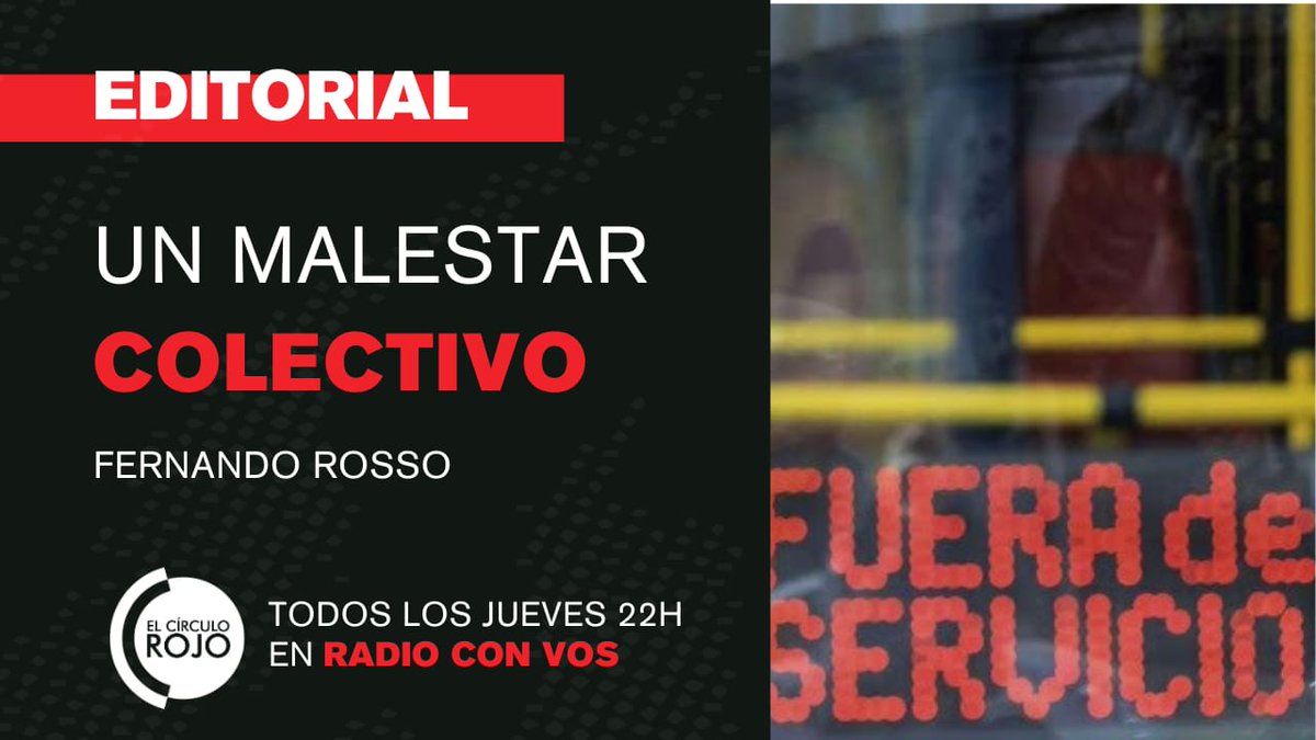 #ElCírculoRojo ⭕ 🗞️ EDITORIAL de @RossoFer Un malestar colectivo La huelga del transporte, el paro general del 9 de mayo y la Argentina contenciosa.