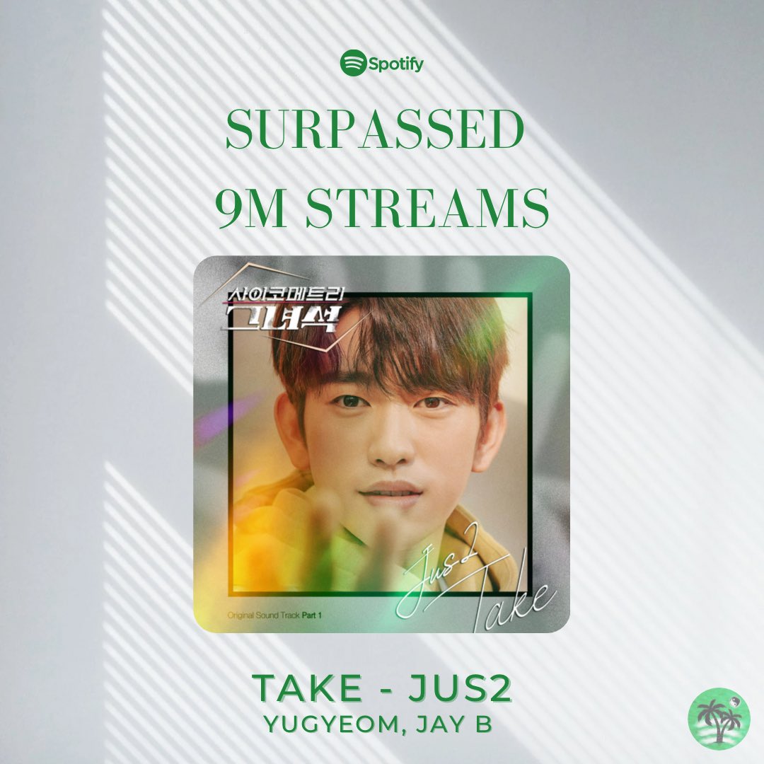 [ #SpotifyJaebeom Update ] 2024.04.12 TAKE - JUS2 ( YUGYEOM , JAY B ) surpassed 9M streams on Spotify 💚💚 🔜 10M 🔗 open.spotify.com/track/6A5zIuNY… ￣￣ @jaybnow_hr #JAYB #제이비    @yugyeom #Yugyeom #JUS2 #GOT7 @GOT7